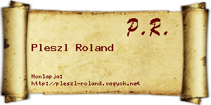 Pleszl Roland névjegykártya